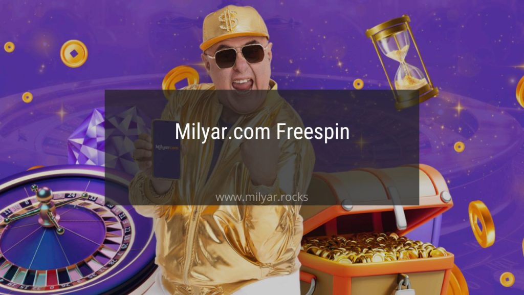 milyar.com freespin